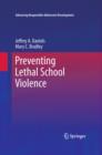 Preventing Lethal School Violence - eBook