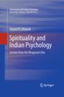 Spirituality and Indian Psychology : Lessons from the Bhagavad-Gita - eBook