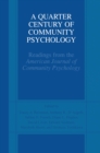 A Quarter Century of Community Psychology : Readings from the American Journal of Community Psychology - eBook