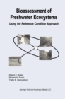 Bioassessment of Freshwater Ecosystems : Using the Reference Condition Approach - eBook