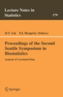 Proceedings of the Second Seattle Symposium in Biostatistics : Analysis of Correlated Data - eBook