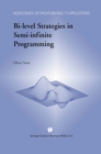 Bi-Level Strategies in Semi-Infinite Programming - eBook