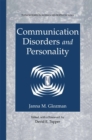 Communication Disorders and Personality - eBook