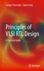 Principles of VLSI RTL Design : A Practical Guide - eBook