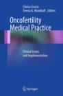 Oncofertility Medical Practice : Clinical Issues and Implementation - eBook
