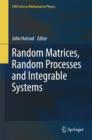 Random Matrices, Random Processes and Integrable Systems - eBook