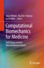 Computational Biomechanics for Medicine : Soft Tissues and the Musculoskeletal System - eBook