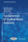 Fundamentals of Shallow Water Acoustics - eBook