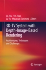 3D-TV System with Depth-Image-Based Rendering : Architectures, Techniques and Challenges - eBook