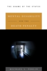 Mental Disability and the Death Penalty : The Shame of the States - eBook