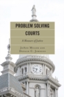 Problem Solving Courts : A Measure of Justice - eBook