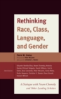 Rethinking Race, Class, Language, and Gender : A Dialogue with Noam Chomsky and Other Leading Scholars - eBook