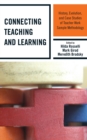 Connecting Teaching and Learning : History, Evolution, and Case Studies of Teacher Work Sample Methodology - Book