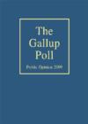 The Gallup Poll : Public Opinion 2009 - Book
