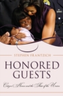 Honored Guests : Citizen Heroes and the State of the Union - Book