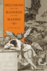 Delusions and the Madness of the Masses - Book
