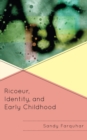 Ricoeur, Identity and Early Childhood - Book