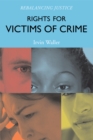 Rights for Victims of Crime : Rebalancing Justice - eBook