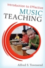 Introduction to Effective Music Teaching : Artistry and Attitude - Book