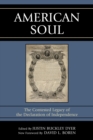American Soul : The Contested Legacy of the Declaration of Independence - eBook