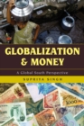 Globalization and Money : A Global South Perspective - Book