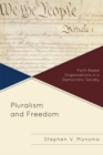 Pluralism and Freedom : Faith-Based Organizations in a Democratic Society - eBook