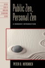 Public Zen, Personal Zen : A Buddhist Introduction - Book