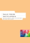 Paulo Freire Encyclopedia - Book