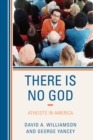 There Is No God : Atheists in America - eBook
