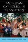 American Catholics in Transition - Book