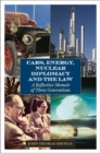 Cars, Energy, Nuclear Diplomacy and the Law : A Reflective Memoir of Three Generations - Book