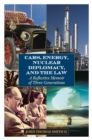 Cars, Energy, Nuclear Diplomacy and the Law : A Reflective Memoir of Three Generations - eBook