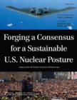 Forging a Consensus for a Sustainable U.S. Nuclear Posture - Book