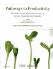 Pathways to Productivity : The Role of GMOs for Food Security in Kenya, Tanzania, and Uganda - Book