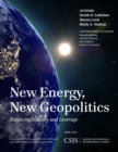New Energy, New Geopolitics : Balancing Stability and Leverage - eBook