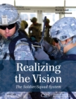Realizing the Vision : The Soldier/Squad System - Book