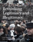 Rethinking Legitimacy and Illegitimacy : A New Approach to Assessing Support and Opposition across Disciplines - Book