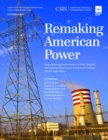 Remaking American Power : Potential Energy Market Impacts of EPA's Proposed GHG Emission Performance Standards for Existing Electric Power Plants - eBook
