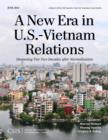 A New Era in U.S.-Vietnam Relations : Deepening Ties Two Decades after Normalization - Book