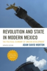 Revolution and State in Modern Mexico : The Political Economy of Uneven Development - eBook