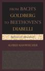 From Bach's Goldberg to Beethoven's Diabelli : Influence and Independence - Book