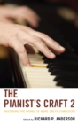The Pianist's Craft 2 : Mastering the Works of More Great Composers - eBook