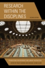 Research within the Disciplines : Foundations for Reference and Library Instruction - Book