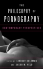 Philosophy of Pornography : Contemporary Perspectives - eBook