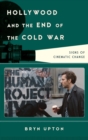 Hollywood and the End of the Cold War : Signs of Cinematic Change - eBook