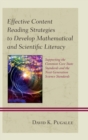 Effective Content Reading Strategies to Develop Mathematical and Scientific Literacy : Supporting the Common Core State Standards and the Next Generation Science Standards - Book