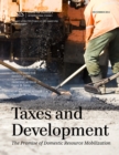 Taxes and Development : The Promise of Domestic Resource Mobilization - Book