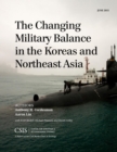 Changing Military Balance in the Koreas and Northeast Asia - eBook