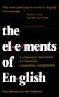 The Elements of English : A Glossary of Basic Terms for Literature, Composition, and Grammar - Book