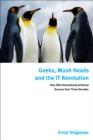 Geeks, Mush Heads and the IT Revolution : How SRA International Achieved Success over Nearly Four Decades - Book